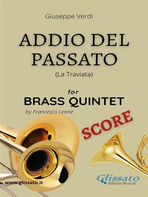 cover image of Addio del Passato--Brass Quintet (score)